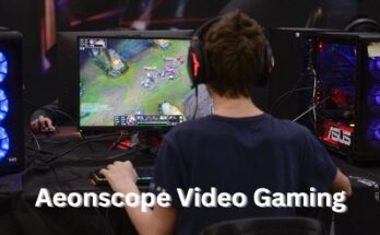 Aeonscope Video Gaming