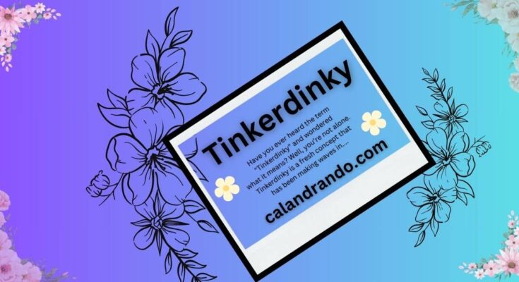 Tinkerdinky