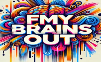 Fmybrainsout