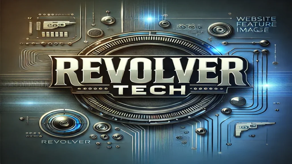 Revolver Tech