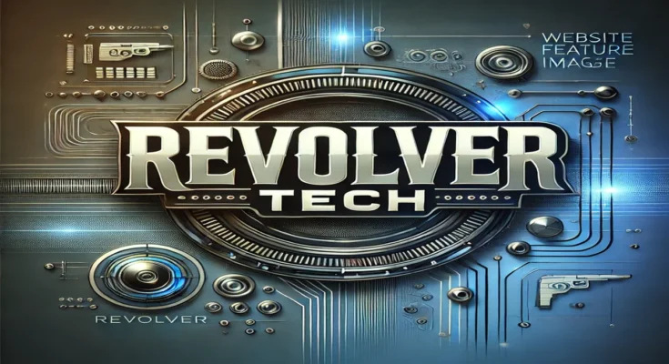 Revolver Tech