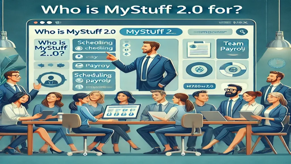 Who is MyStuff 2.0 For?