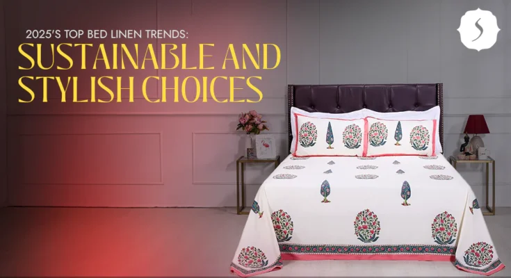 Top Trends in Bedsheets for 2025: What's In and What's Out