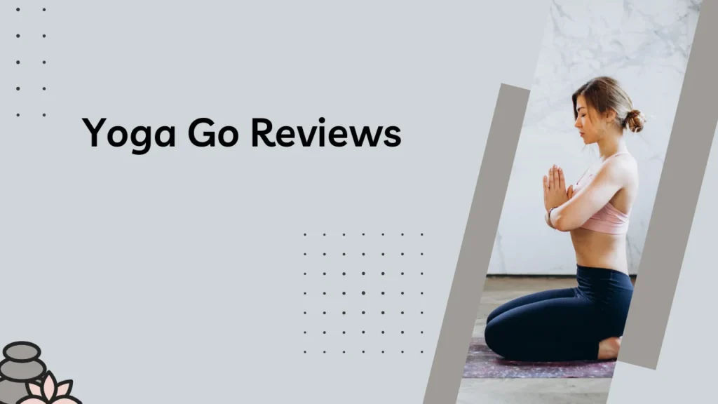 Yoga Go Reviews