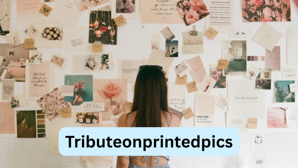 Tributeonprintedpics